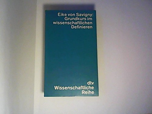 Beispielbild fr Grundkurs im wissenschaftlichen Definieren zum Verkauf von medimops