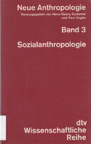 9783423040716: Neue Anthropologie III. Sozialanthropologie.