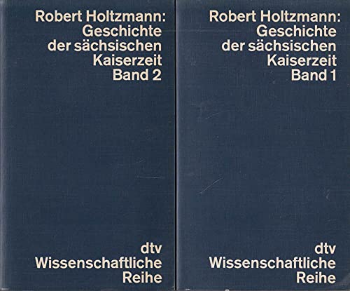 Beispielbild fr Holtzmann, Robert: Geschichte der schsischen Kaiserzeit 900-1024; Teil: Bd. 1. dtv ; 4096 zum Verkauf von Antiquariat Johannes Hauschild