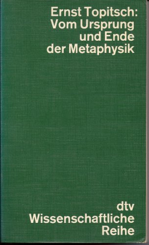 Stock image for Vom Ursprung und Ende der Metaphysik. Eine Studie zur Weltanschauungskritik. for sale by medimops