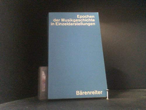 Stock image for Epochen der Musikgeschichte in Einzeldarstellungen. for sale by Musikantiquariat Bernd Katzbichler