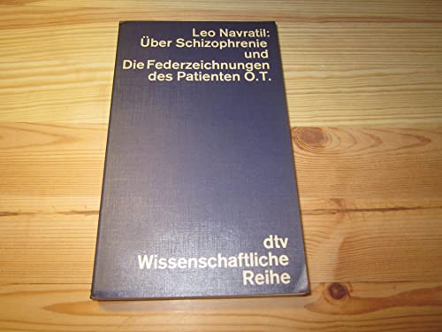 Beispielbild fr ber Schizophrenie und Die Federzeichnungen des Patienten O. T. zum Verkauf von medimops