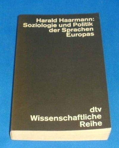 Stock image for Soziologie und Politik der Sprachen Europas. for sale by Versandantiquariat Felix Mcke