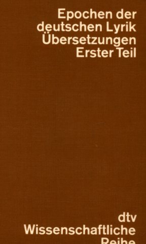 Epochen der deutschen Lyrik: Übersetzungen. Erster Teil. (NR: 4162) - Gutzen, Dieter und Horst Rüdiger