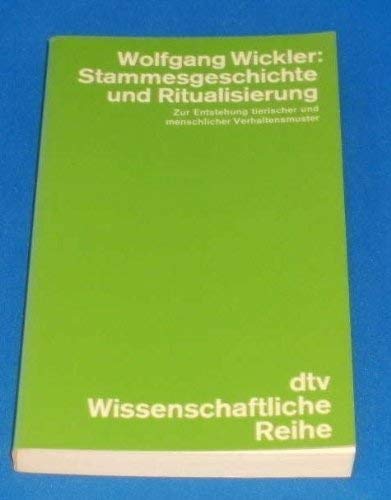 Stock image for Stammesgeschichte und Ritualisierung for sale by Antiquariat Walter Nowak