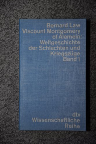 Beispielbild fr Weltgeschichte der Schlachten und Kriegszge Band 1. dtv 4167. zum Verkauf von Antiquariat im Lenninger Tal