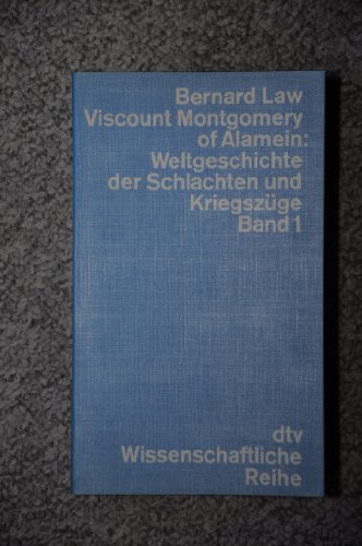 Stock image for Weltgeschichte der Schlachten und Kriegszge Band 1. dtv 4167. for sale by Antiquariat im Lenninger Tal