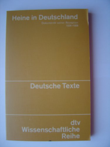 Beispielbild fr Heine in Deutschland. Dokumente seiner Rezeption 1834-1956 zum Verkauf von Versandantiquariat Felix Mcke