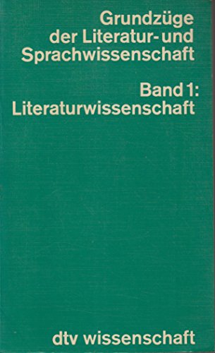 Beispielbild fr Grundzge der Literatur- und Sprachwissenschaft. Bd. 1: Literaturwissenschaft zum Verkauf von Kultgut
