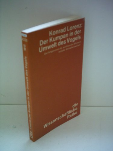 Beispielbild fr Der Kumpan in der Umwelt des Vogels. Der Artgenosse als auslsendes Moment sozialer Verhaltensweisen zum Verkauf von Versandantiquariat Felix Mcke