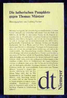 9783423042703: Die lutherischen Pamphlete gegen Thomas Mntzer (Deutsche Texte)