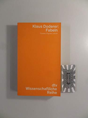 Fabeln : Formen, Figuren, Lehren dtv ; 4276 : Wissenschaftl. Reihe | Klaus Doderer - Doderer, Klaus