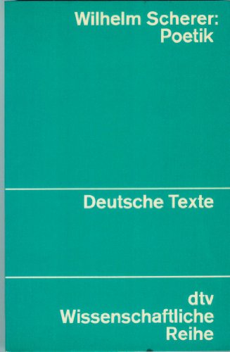 Poetik - Mit einer Einleitung und Materialien zur Rezeptionsanalyse - Scherer Wilhelm