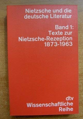 Imagen de archivo de Nietzsche Und Die Deutsche Literatur Band 1 a la venta por Concordia Books
