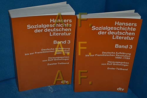 Hansers Sozialgeschichte der deutschen Literatur 03. Deutsche Aufklärung bis zur Französischen Re...