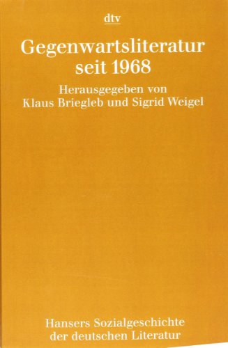 9783423043540: Hansers Sozialgeschichte der deutschen Literatur 12. Gegenwartsliteratur seit 1968: Gegenwartsliteratur seit 1968