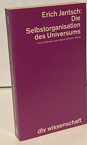 Beispielbild fr Die Selbstorganisation des Universums. Vom Urknall zum menschlichen Geist zum Verkauf von medimops