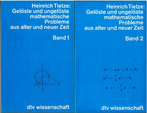 Beispielbild fr Gelste und ungelste mathematische Probleme aus alter und neuer Zeit: 2 Bde. zum Verkauf von medimops