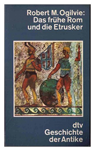 Das frühe Rom und die Etrusker. - Ogilvie, Robert M.