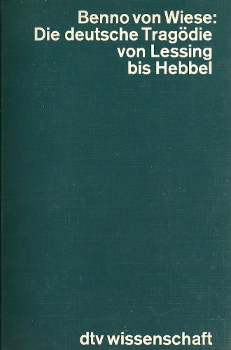 Beispielbild fr Die deutsche Tragdie von Lessing bis Hebbel. dtv ; 4411 : dtv-Wiss. zum Verkauf von Versandantiquariat Schfer