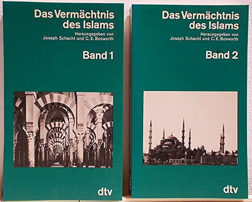 Imagen de archivo de Das Vermchtnis des Islams. Band 1 a la venta por Bernhard Kiewel Rare Books