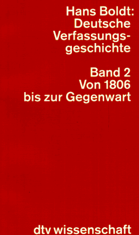9783423044257: Deutsche Verfassungsgeschichte Politische Strukturen und ihr Wandel: Band 2 – Von 1806 bis zur Gegenwart
