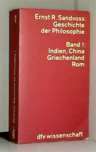 9783423044400: Geschichte der Philosophie: Band 1: – Indien, China, Griechenland, Rom