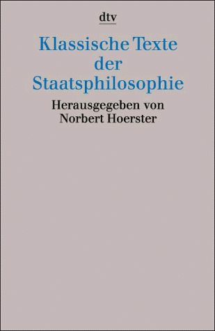 9783423044554: Klassische Texte der Staatsphilosophie