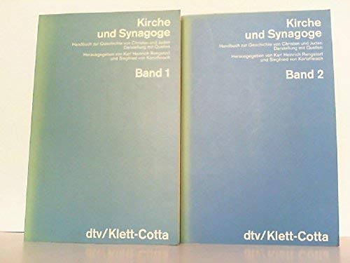 Beispielbild fr Kirche und Synagoge : Handbuch zur Geschichte von Christen u. Juden ; Darst. mit Quellen. Band 1 und 2 hrsg. von Karl Heinrich Rengstorf u. Siegfried von Kortzfleisch / dtv zum Verkauf von BBB-Internetbuchantiquariat