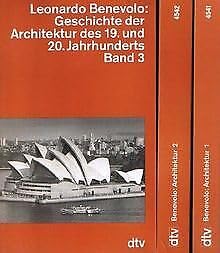 Beispielbild fr Geschichte der Architektur des 19. und 20. Jahrhunderts 3 Bde. Bd. 1: / [d. bers. besorgte Elisabeth Serelman], zum Verkauf von modernes antiquariat f. wiss. literatur