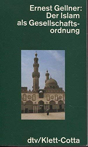 Imagen de archivo de Der Islam als Gesellschaftsordnung. a la venta por medimops