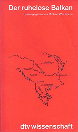 Beispielbild fr Der ruhelose Balkan. Die Konfliktregionen Sdosteuropas. zum Verkauf von medimops