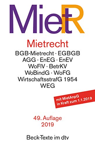 Mietrecht Mietrecht des BGB (neu/alt) und EGBGB, Wirtschaftsgesetz 1954, Wohnungsvermittlungsgesetz, Wohneigentumsgesetz. Wohn- und Betreuungsvertragsgesetz, Heizkostenverordnung, Wohnraumförderungsgesetz, Wohnflächen- und Betriebskostenverordnungen, Zivilprozessordnung (Auszug)