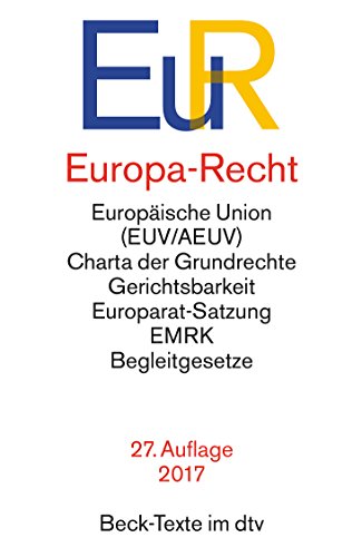 Beispielbild fr EuR - Europa Recht EG Grndungsvertrge Einheitliche Europische Akte Europarat-Satzung Menschenrechtskonvention zum Verkauf von Antiquariat Wortschatz