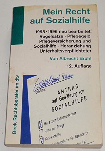 Stock image for Mein Recht auf Sozialhilfe. Mit den neuen Regelstzen 1998. 15. Auflage. Beck-Rechtsberater im dtv. TB for sale by Deichkieker Bcherkiste