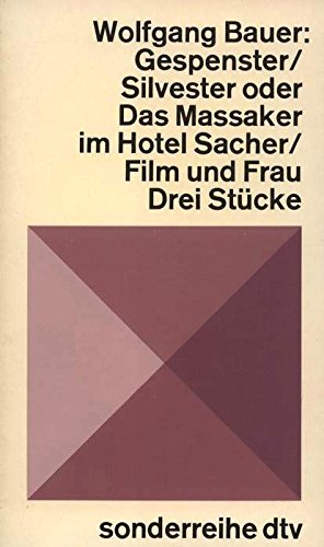 Beispielbild fr Gespenster / Silvester oder Das Massaker im Hotel Sacher / Film und Frau. Drei Stcke zum Verkauf von medimops