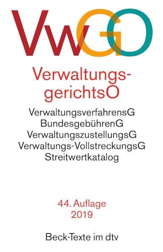 Verwaltungsgerichtsordnung : [(VwGO) ; in der Fassung der Bekanntmachung vom 19. März 1991 ; zuletzt geänd. durch Â§ 62 Abs. 11 BeamtenstatusG v. 17.6.2008]; Verwaltungsverfahrensgesetz : [(VwVfG) ; in der Fassung der Bekanntmachung vom 23. Januar 2003 ; geänd. durch Art. 10 FGG-ReformG v. 17.12.2008] [u.a.]; Textausgabe. Mit Sachverz. und einer Einf. von Ulrich Ramsauer. dtv ; 5526 : Beck-Texte im dtv