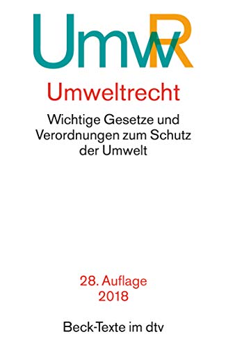 Umweltrecht Wichtige Gesetze und Verordnungen zum Schutz der Umwelt - Germany