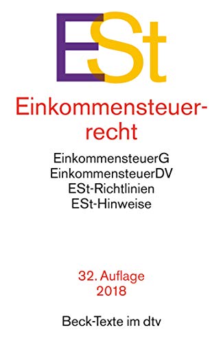 Beispielbild fr Einkommensteuerrecht: Einkommensteuergesetz mit Einkommensteuer-Grund- und -Splittingtabelle, Einkommensteuer-Durchfhrungsverordnung, . Rechtsstand: 1. Mrz 2012 zum Verkauf von medimops