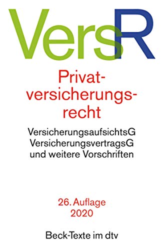 9783423055796: Privatversicherungsrecht: Versicherungsaufsichtsgesetz, Versicherungsvertragsgesetz, Einführungsgesetz zum VVG, Pflichtversicherungsgesetz, ... (Beck-Texte im dtv) (German Edition)