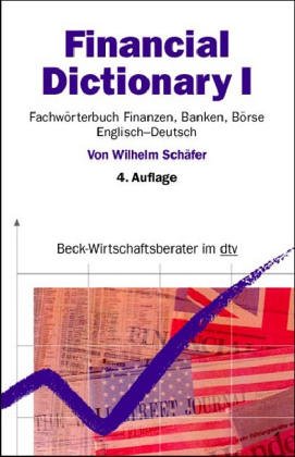 Imagen de archivo de Financial Dictionary: Teil 1: Englisch-Deutsch a la venta por medimops