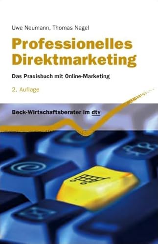 Beispielbild fr Professionelles Direktmarketing: Das Praxisbuch mit Online-Marketing zum Verkauf von medimops