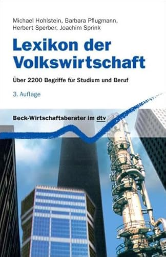 Stock image for Lexikon der Volkswirtschaft ber 2200 Begriffe fr Studium und Beruf for sale by Buchpark