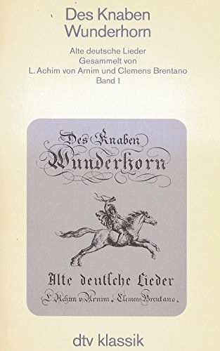 9783423059398: Des Knaben Wunderhorn. Alte deutsche Lieder. Gesamtausgabe