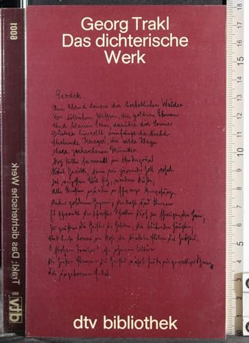 Stock image for Georg Trakl: Das dichterische Werk. Auf Grund der historisch-kritischen Ausgabe von Walther Killy und Hans Szklenar. for sale by ThriftBooks-Atlanta