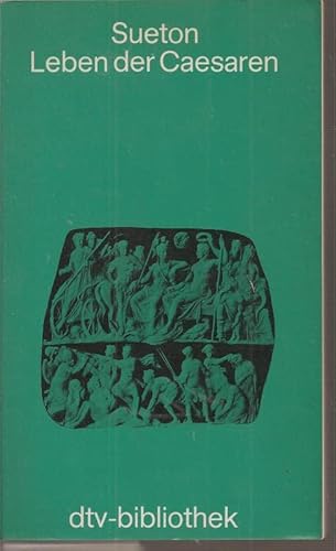 Leben der Caesaren. Sueton. Übers. u. hrsg. von André Lambert, dtv , 6005 : dtv-Bibliothek