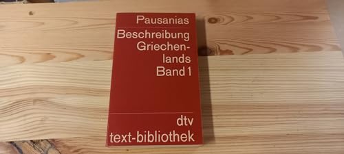 Beispielbild fr Beschreibung Griechenlands 1. zum Verkauf von Versandantiquariat Felix Mcke