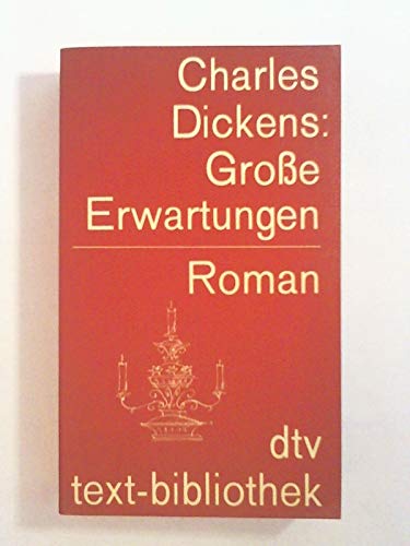 Große Erwartungen Roman Deutsch von Josef Thanner dtv text-bibliothek text bibliothek - Charles Dickens