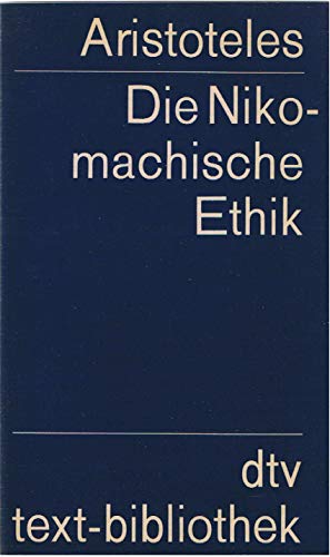 Stock image for Die Nikomachische Ethik (Vollstndige Ausgabe) for sale by Norbert Kretschmann