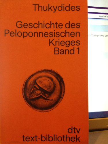 Imagen de archivo de Geschichte des Peloponnesischen Krieges. Band 1/ 2 a la venta por medimops